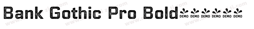 Bank Gothic Pro Bold字体转换